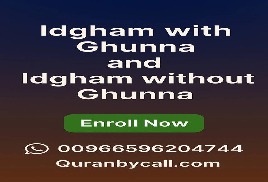 Idgham with ghunna Idgham without ghunna