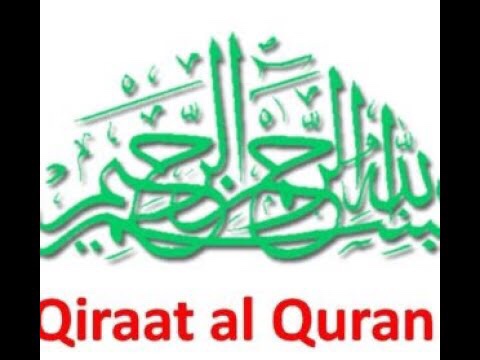 Ten Qiraat | What are the Ten Qiraat of Quran ?