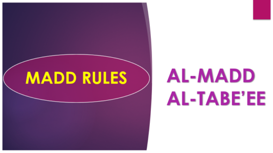 Madd Tabee’ee | Natural Madd | Mudood | Rules of Al-Madd