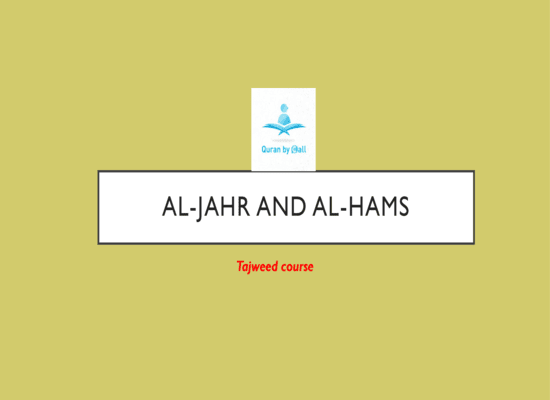 Al-Jahr and Al-Hams in the context of Tajweed